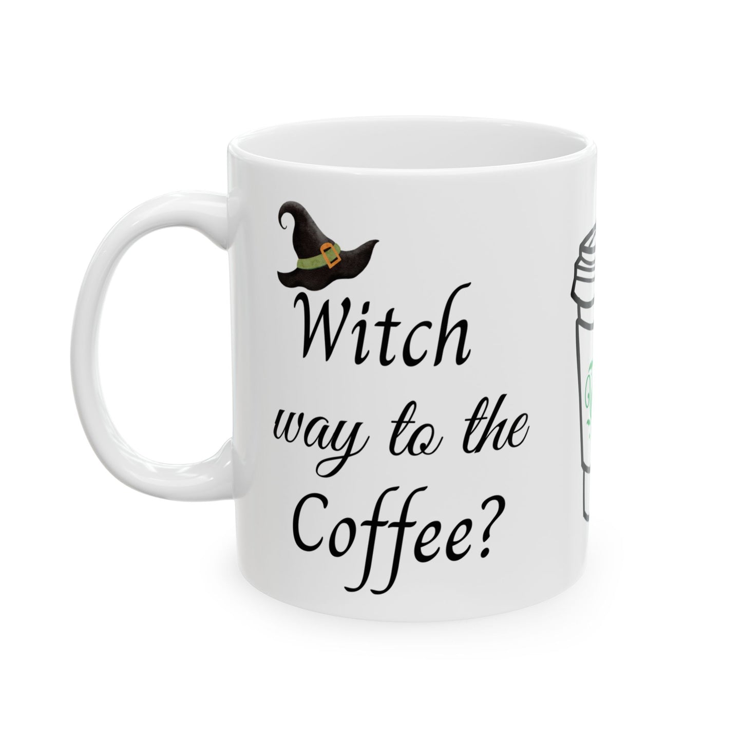 "Witch Way To The Coffee" - Witchy Coffee Mug- 11 oz